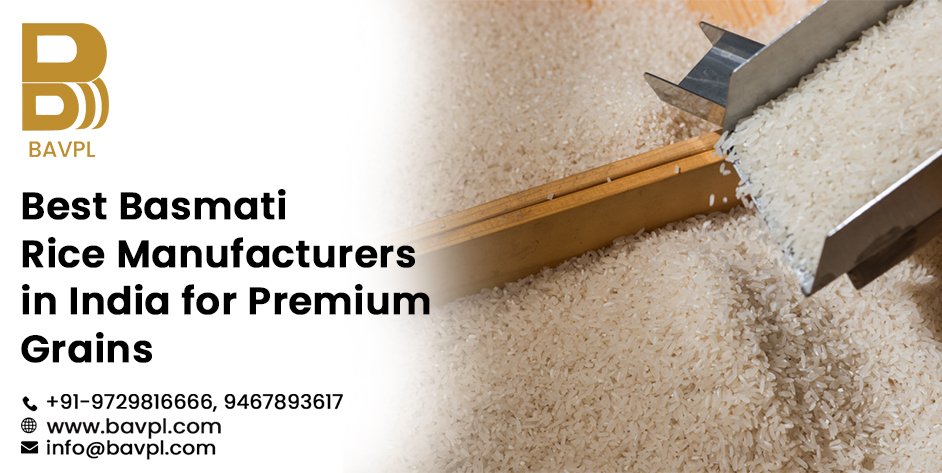 Basmati Rice Manufacturers in India